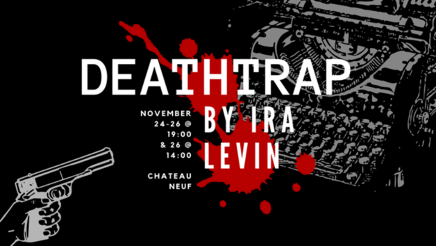Teater Neuf International presents Deathtrap by Ira Levin